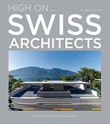 High On: Swiss Architects