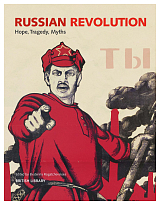 Russian Revolution: Hope,  Tragedy,  Myths