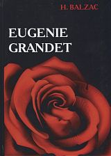 Eugenie Grandet = Евгения Гранде: роман на англ.  яз.  Balzac H. 