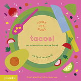 Tacos! : An Interactive Recipe Book by Lotta Nieminen