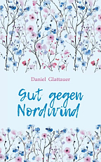 Лучшее средство от северного ветра.  Gut Gegen Nordwind | Книги на немецком языке