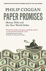 Paper Promises: Money,  Debt and the New World Order