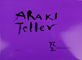 Araki and Teller: Leben und Tod