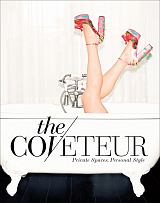 The Coveteur: Private Spaces,  Personal Style