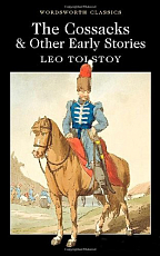 The Cossacks and Other Early Stories