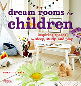Dream Rooms for Children: Inspiring Spaces for Sleep,  Study,  and Play
