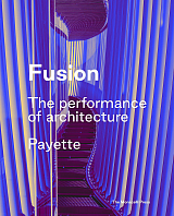Fusion: The Architecture of Payette