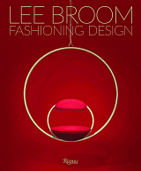 Lee Broom Fashioning Design
