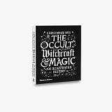The Occult,  Witchcraft & Magic: An Illustrated History