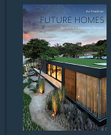 Future Homes.  Sustainable Innovative Designs