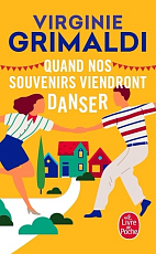 Quand nos souvenirs viendront danser (2020)