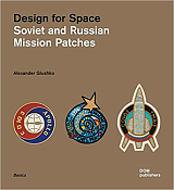 Design for Space : Soviet and Russian Mission Patches