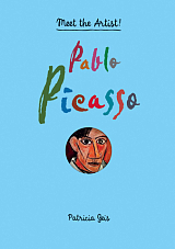 Pablo Picasso (Meet the Artist)