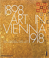 Art in Vienna 1898–1918: Klimt,  Kokoschka,  Schiele and Their Contemporaries 4th edition