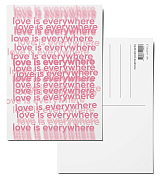 Открытка «Love is everywhere»