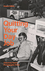 Quitting Your Day Job: Chauncey Hare's Photographic Work 