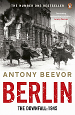 Berlin.  The Downfall: 1945