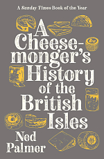 Cheesemonger`s history of the british isles