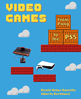 Video Games.  From Pong to the PS5