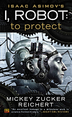 I,  Robot: To Protect