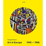 Art In Europe 1945-1968