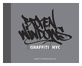 Broken Windows: Graffiti NYC