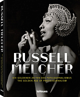 Russell Melcher.  Golden Age of Photojournalism