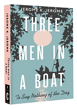 Three Men in a Boat(To say Nothing of