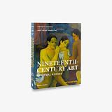Nineteenth Century Art: A Critical History