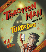 Traction man meets turbodog