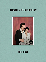 Stranger than kindness HC