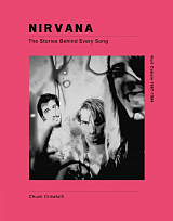 Nirvana: the stories behind every song