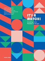 It's a Match! : Creating Color Palettes in Design