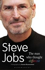 Steve Jobs: The Man Who Thought Different