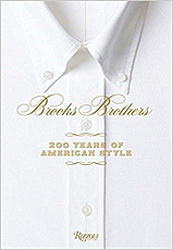 Brooks Brothers: Two Hundred Years of American Style