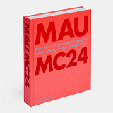 MC24: Bruce Mau's 24 Principles for Designing Massive Change in your Life and Work