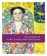 The Women of Klimt,  Schiele and Kokoschka