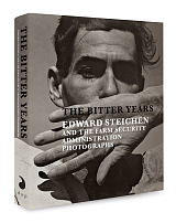 The Bitter Years by Edward Steichen