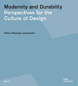 Modernity and Durability.  Perspectives for the Culture of Design