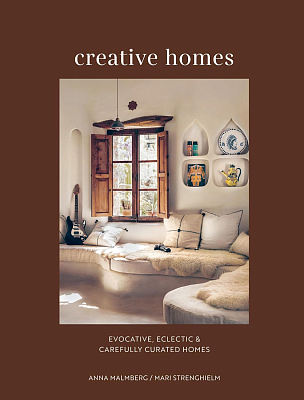 Creative Homes. Evocative, eclectic and carefully curated interiors