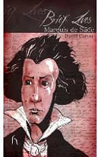 Brief Lives: Marquis de Sade