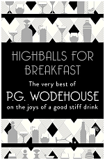 Highballs for breakfast