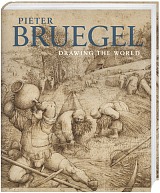 Pieter Bruegel: Drawing the World
