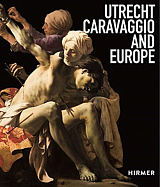 Utrecht,  Caravaggio,  and Europe