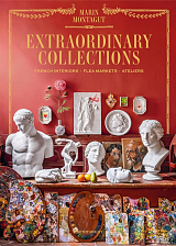 Extraordinary Collections: French Interiors