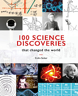 100 Science Discoveries That Changed the World HC