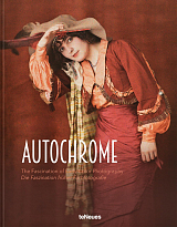 Autochrome.  The Fascination of Early Colour Photography