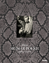 Sigmar Polke: Alibis,  1963-2010