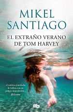 El extrano verano de Tom Harvey