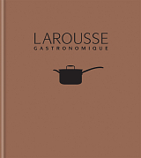 Larousse Gastronomique